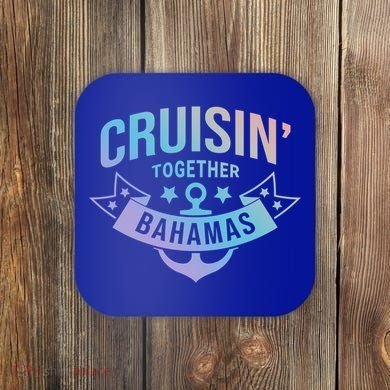 Cruisin Together Bahamas Gift Coaster