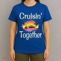 Cruisin Together Cruise Ship Vacation Couple Anniversary Cute Gift T-Shirt thumb 4