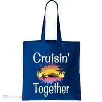 Cruisin Together Cruise Ship Vacation Couple Anniversary Cute Gift Tote Bag thumb 0