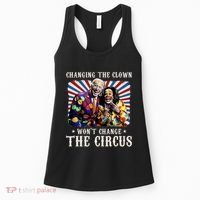 Changing The Clown WonT Change The Circus Kamala Clown Women's Tank Top thumb 0
