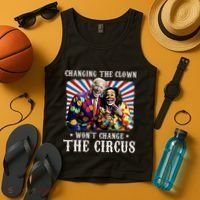 Changing The Clown WonT Change The Circus Kamala Clown Tank Top thumb 4