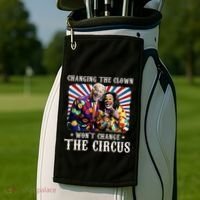 Changing The Clown WonT Change The Circus Kamala Clown Golf Towel thumb 2
