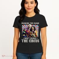 Changing The Clown WonT Change The Circus Kamala Clown Women's T-Shirt thumb 4