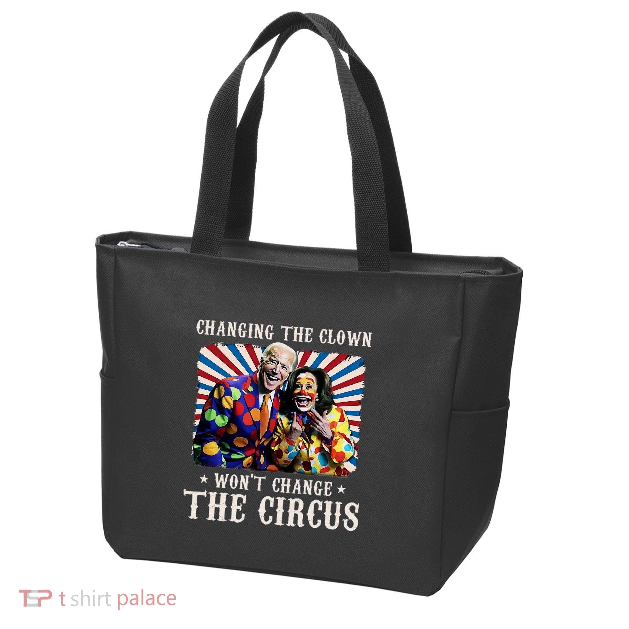 Changing The Clown WonT Change The Circus Kamala Clown Tote Bag