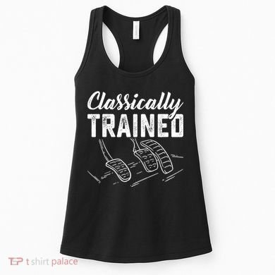Classically Trained Car Pedals Driving Women's Tank Top