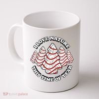 Christmas Tree Cake I Love Nature This Time Of Year Coffee Mug thumb 0