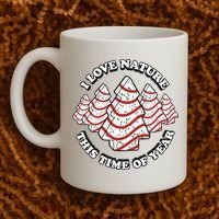 Christmas Tree Cake I Love Nature This Time Of Year Coffee Mug thumb 2