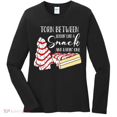 Christmas Tree Cake Torn Between Looking' Like a Snack  Women's Long Sleeve Shirt