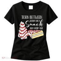 Christmas Tree Cake Torn Between Looking' Like a Snack  Women's T-Shirt thumb 0