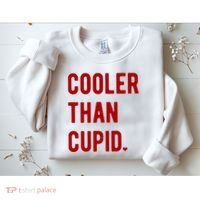 Cooler Than Cupid Sweatshirt thumb 2