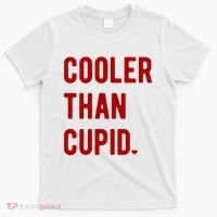 Cooler Than Cupid T-Shirt thumb 0