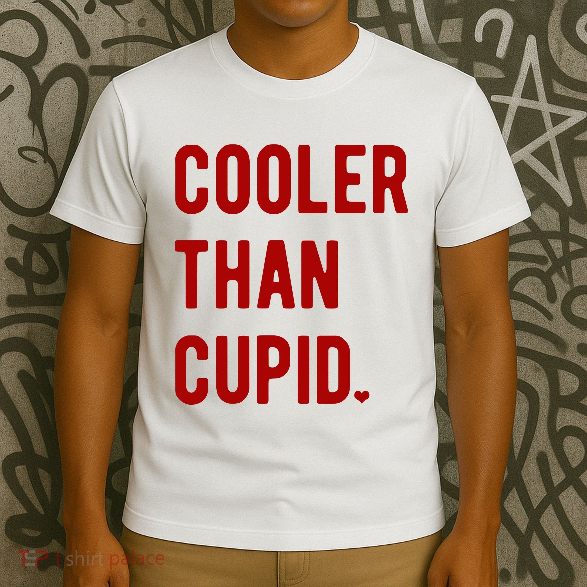 Cooler Than Cupid T-Shirt