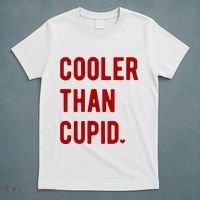 Cooler Than Cupid T-Shirt thumb 5