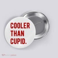 Cooler Than Cupid Button thumb 0