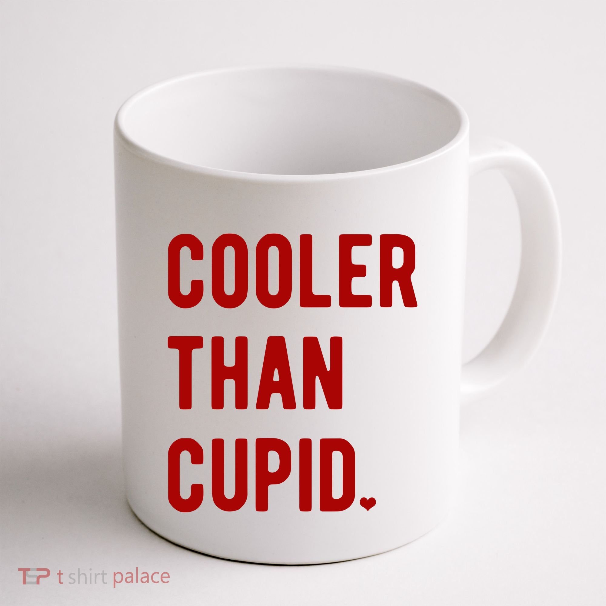 Cooler Than Cupid Coffee Mug