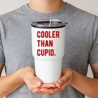 Cooler Than Cupid Tumbler thumb 2