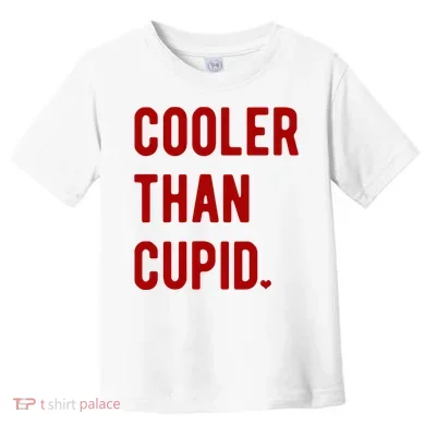 Cooler Than Cupid Toddler T-Shirt