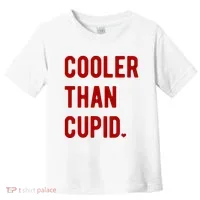 Cooler Than Cupid Toddler T-Shirt thumb 0