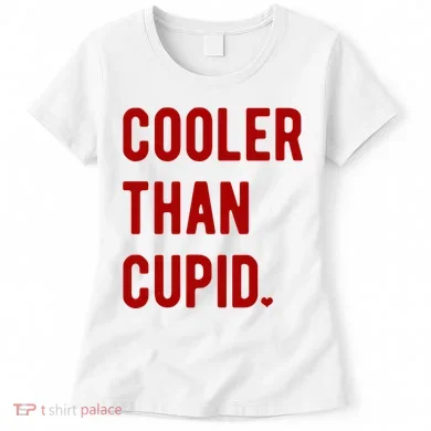 Cooler Than Cupid Women's T-Shirt