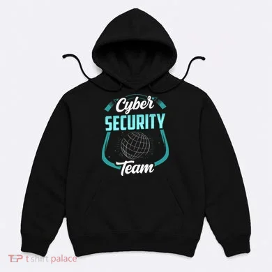 Cybersecurity Team Cyber Security Hacking Hack Hacker Hoodie