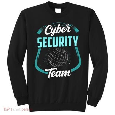 Cybersecurity Team Cyber Security Hacking Hack Hacker Sweatshirt