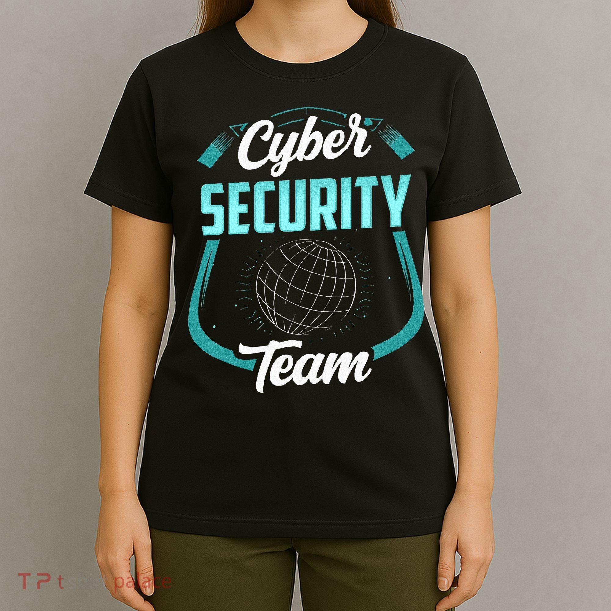 Cybersecurity Team Cyber Security Hacking Hack Hacker T-Shirt
