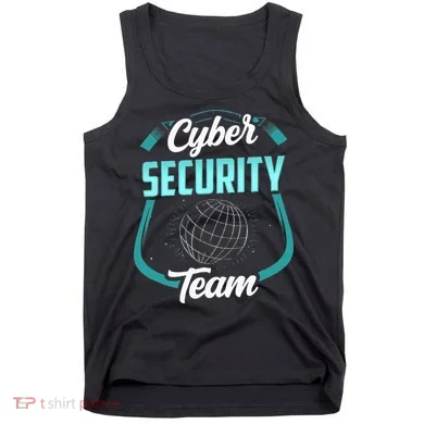 Cybersecurity Team Cyber Security Hacking Hack Hacker Tank Top