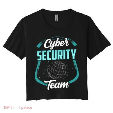 Cybersecurity Team Cyber Security Hacking Hack Hacker Women's Crop Top Tee