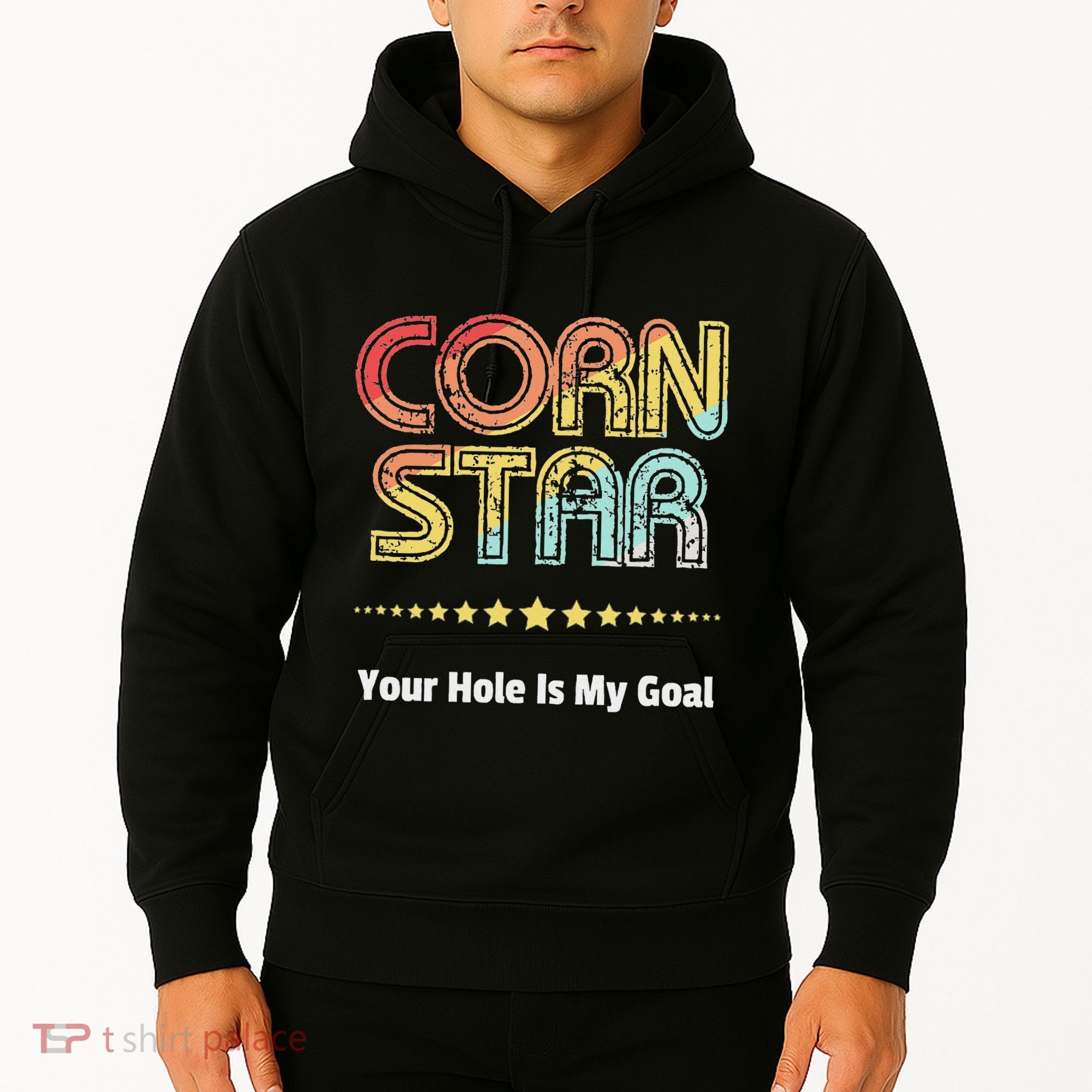 Cornhole Team Corn Star Your Hole Is My Goal Hoodie