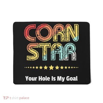 Cornhole Team Corn Star Your Hole Is My Goal Mousepad