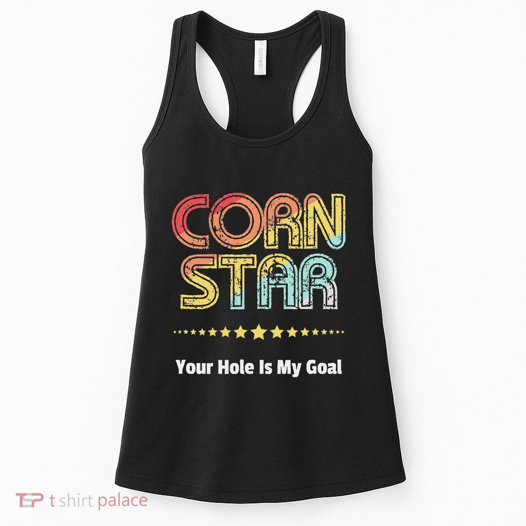 Cornhole Team Corn Star Your Hole Is My Goal Women's Tank Top
