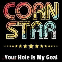 Cornhole Team Corn Star Your Hole Is My Goal Baby Bodysuit thumb 2