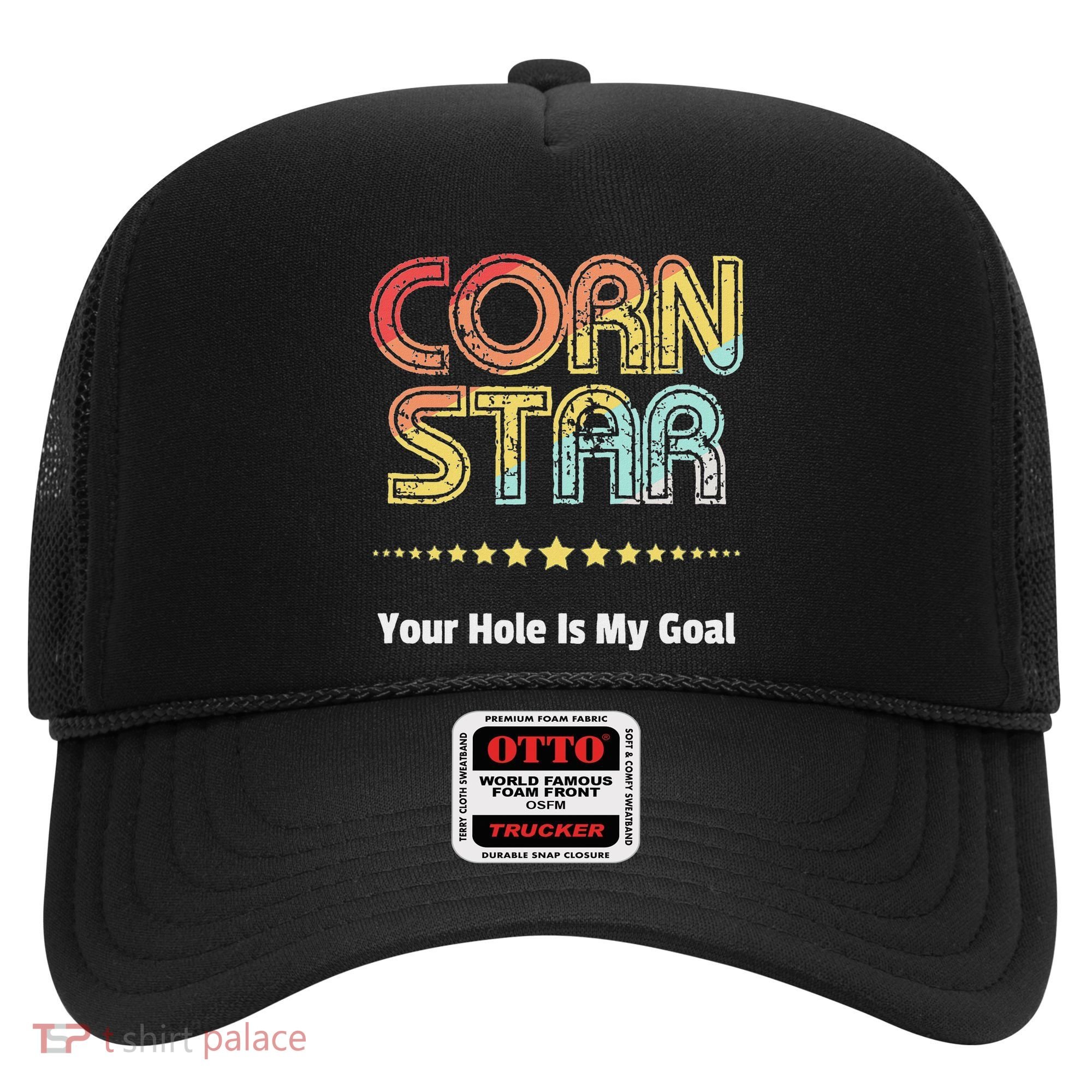 Cornhole Team Corn Star Your Hole Is My Goal Hat