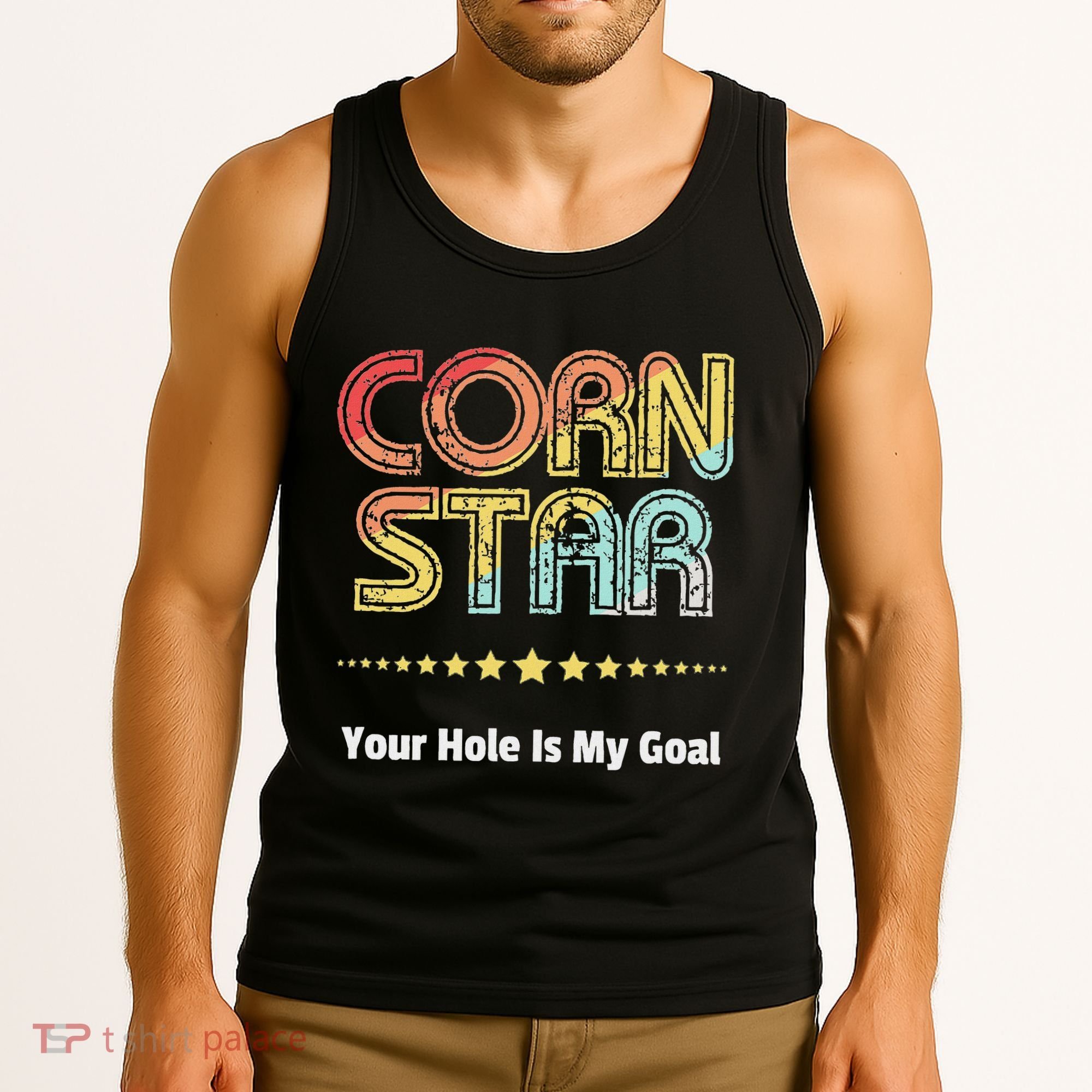 Cornhole Team Corn Star Your Hole Is My Goal Tank Top
