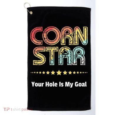 Cornhole Team Corn Star Your Hole Is My Goal Golf Towel