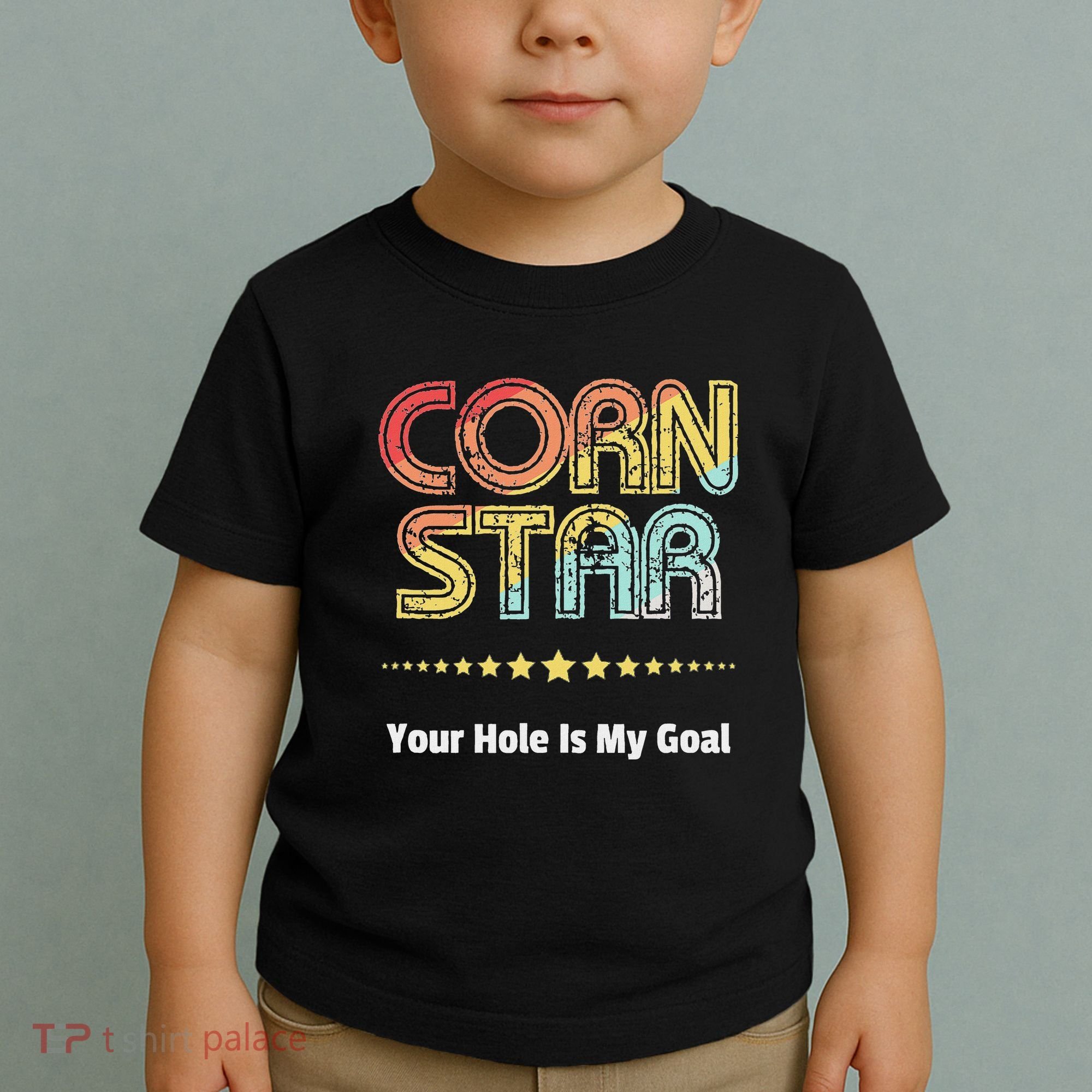 Cornhole Team Corn Star Your Hole Is My Goal Toddler T-Shirt