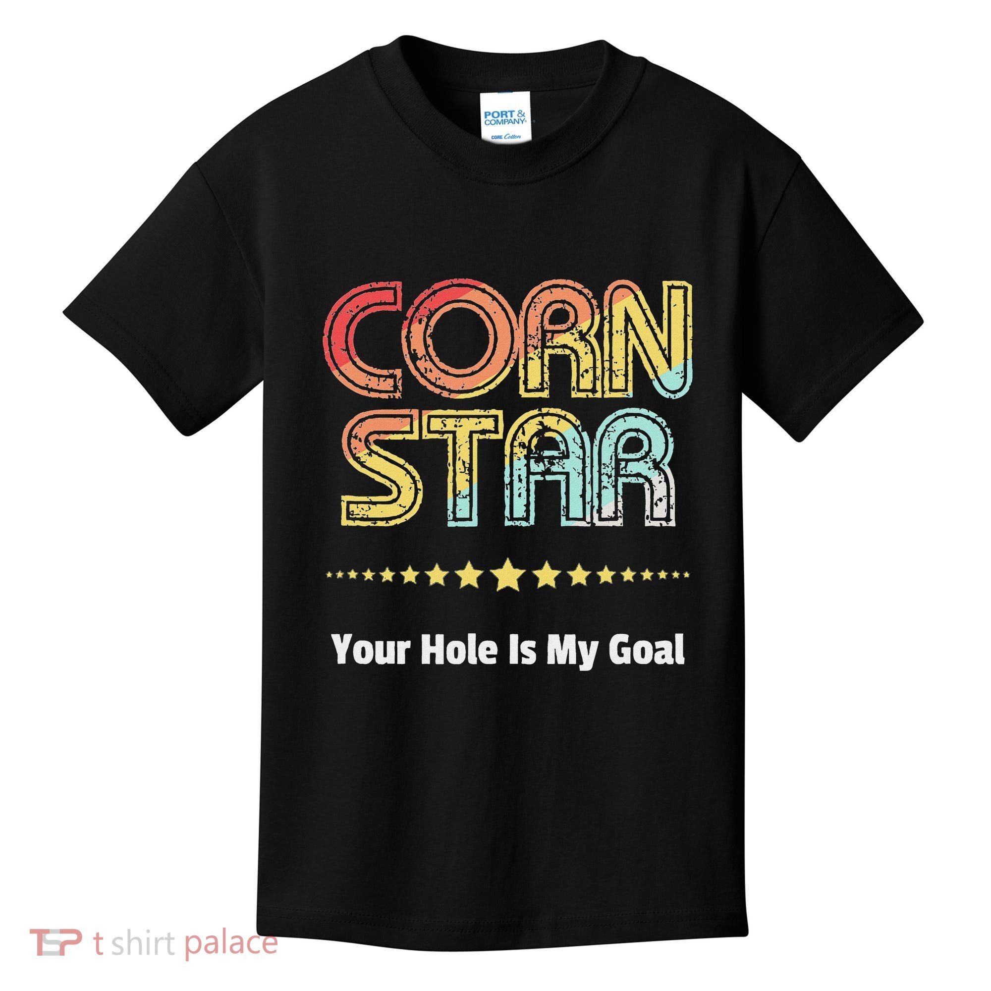 Cornhole Team Corn Star Your Hole Is My Goal Kids T-Shirt