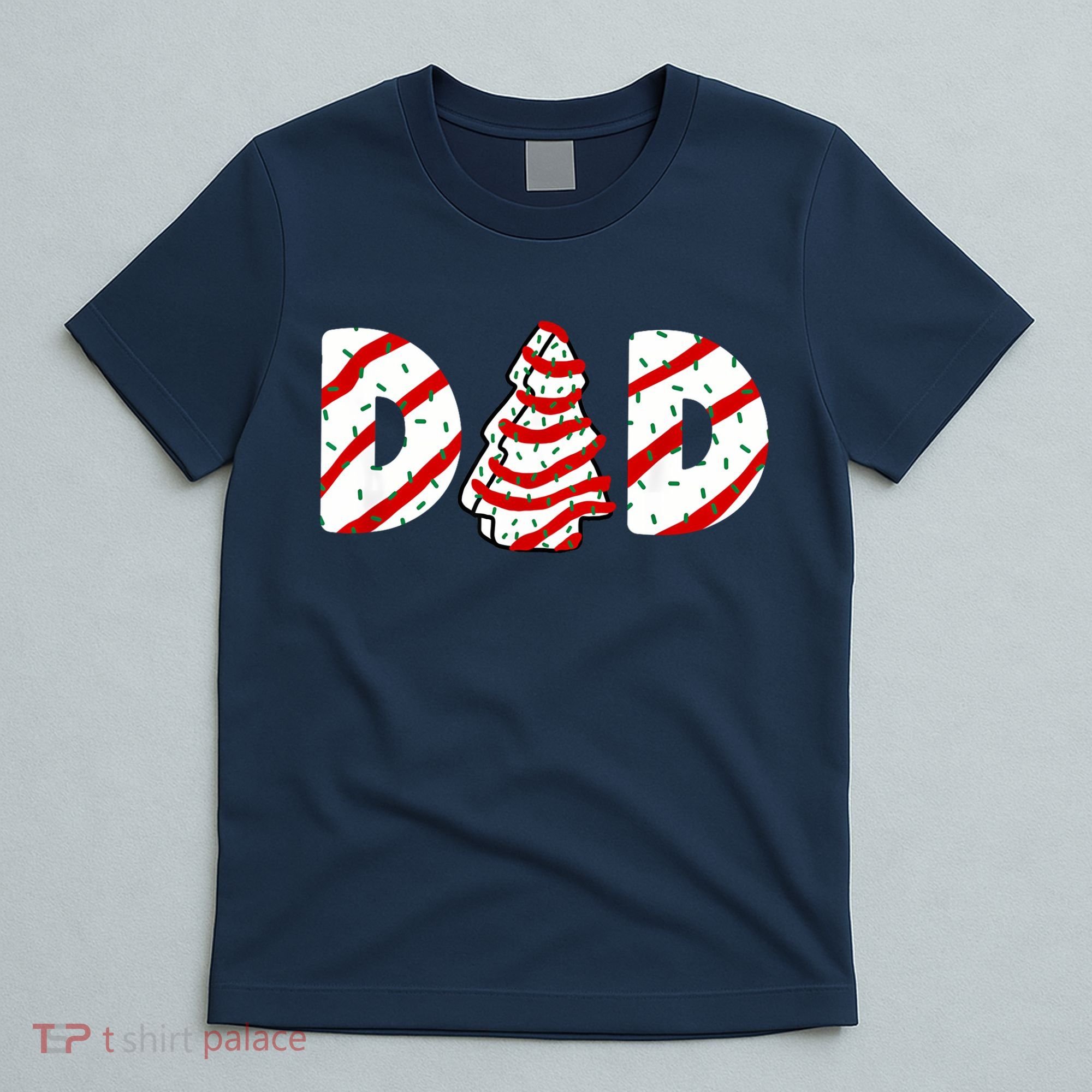 Christmas Tree Cake Matching Family Party Pajama Dad T-Shirt