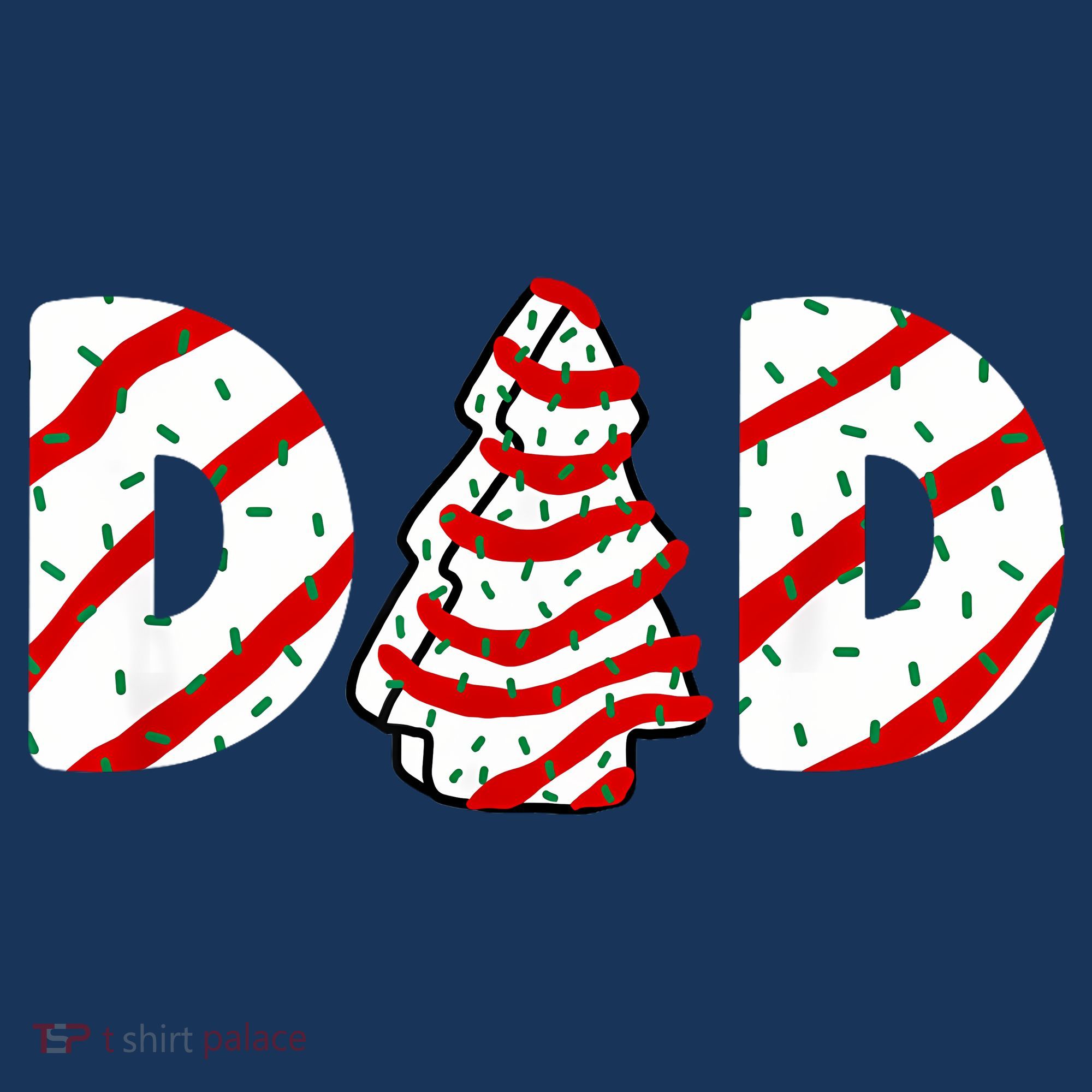 Christmas Tree Cake Matching Family Party Pajama Dad T-Shirt