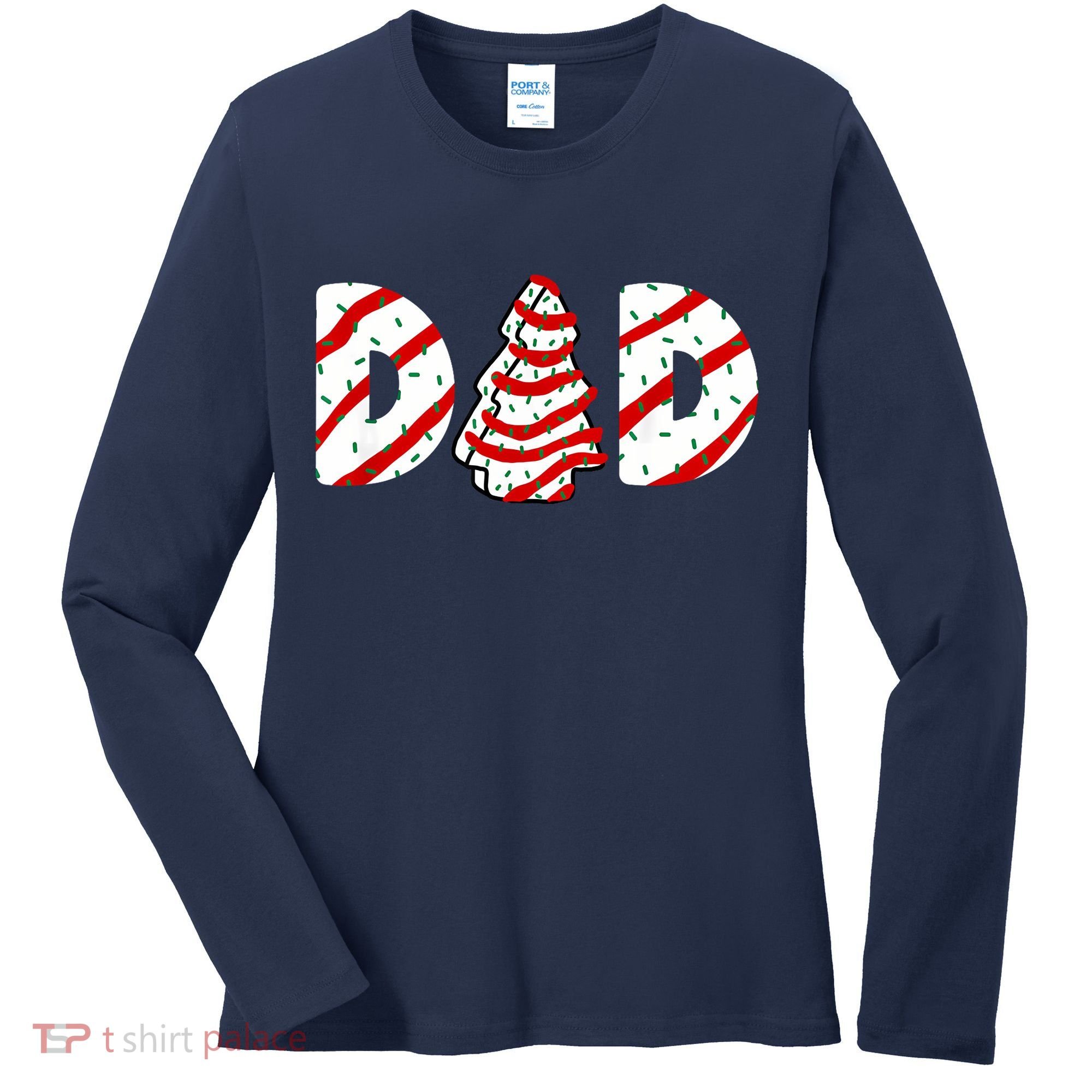 Christmas Tree Cake Matching Family Party Pajama Dad Women's Long Sleeve Shirt