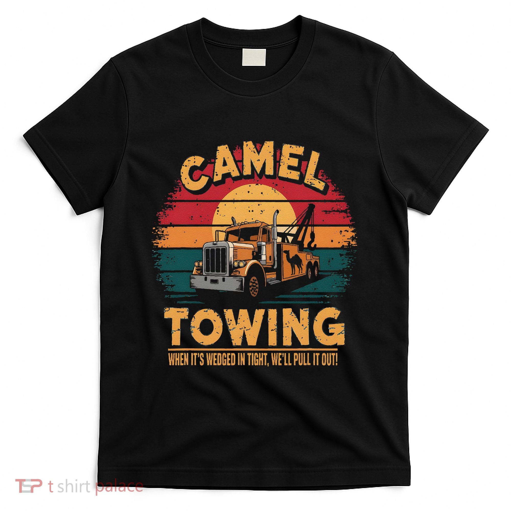 Camel Towing Cool Humor Adult Humor Camel Towing T-Shirt
