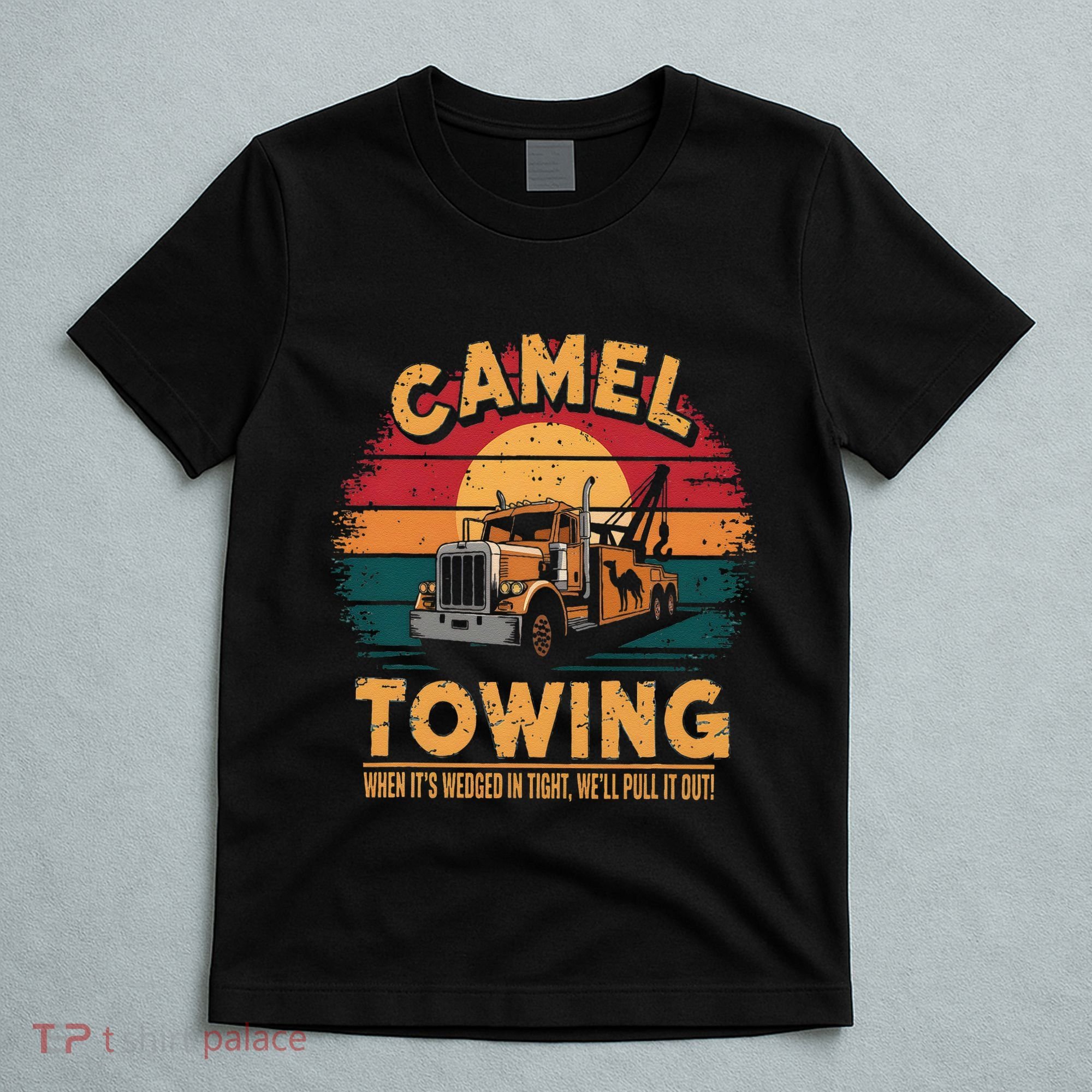 Camel Towing Cool Humor Adult Humor Camel Towing T-Shirt