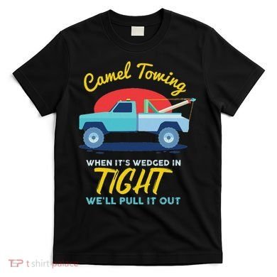 Camel Towing T-Shirt
