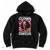 Changing The Clown WonT Change The Circus Kamala Clown Hoodie thumb 0