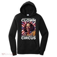 Changing The Clown WonT Change The Circus Kamala Clown Women's Hoodie thumb 0