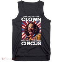 Changing The Clown WonT Change The Circus Kamala Clown Tank Top thumb 0