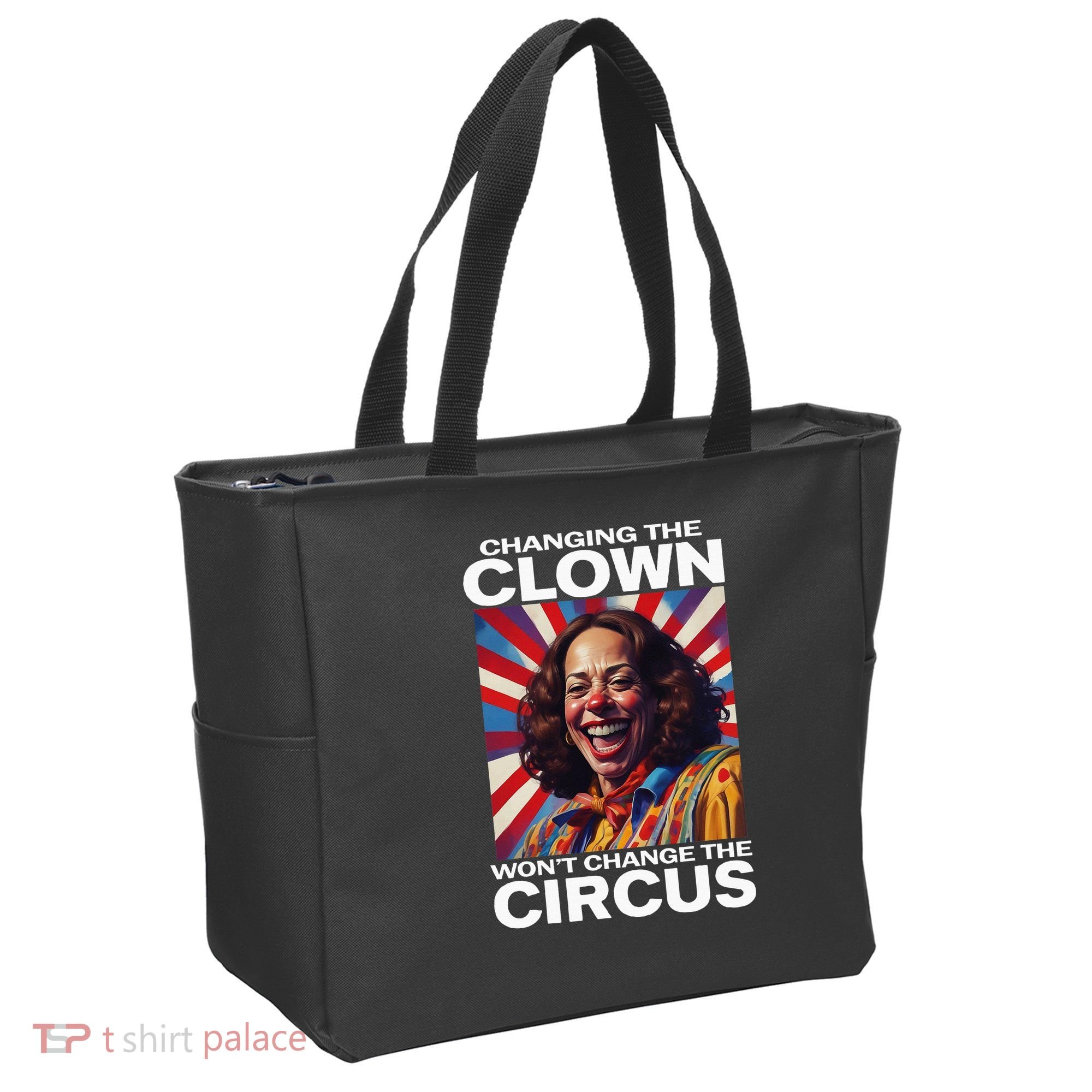 Changing The Clown WonT Change The Circus Kamala Clown Tote Bag
