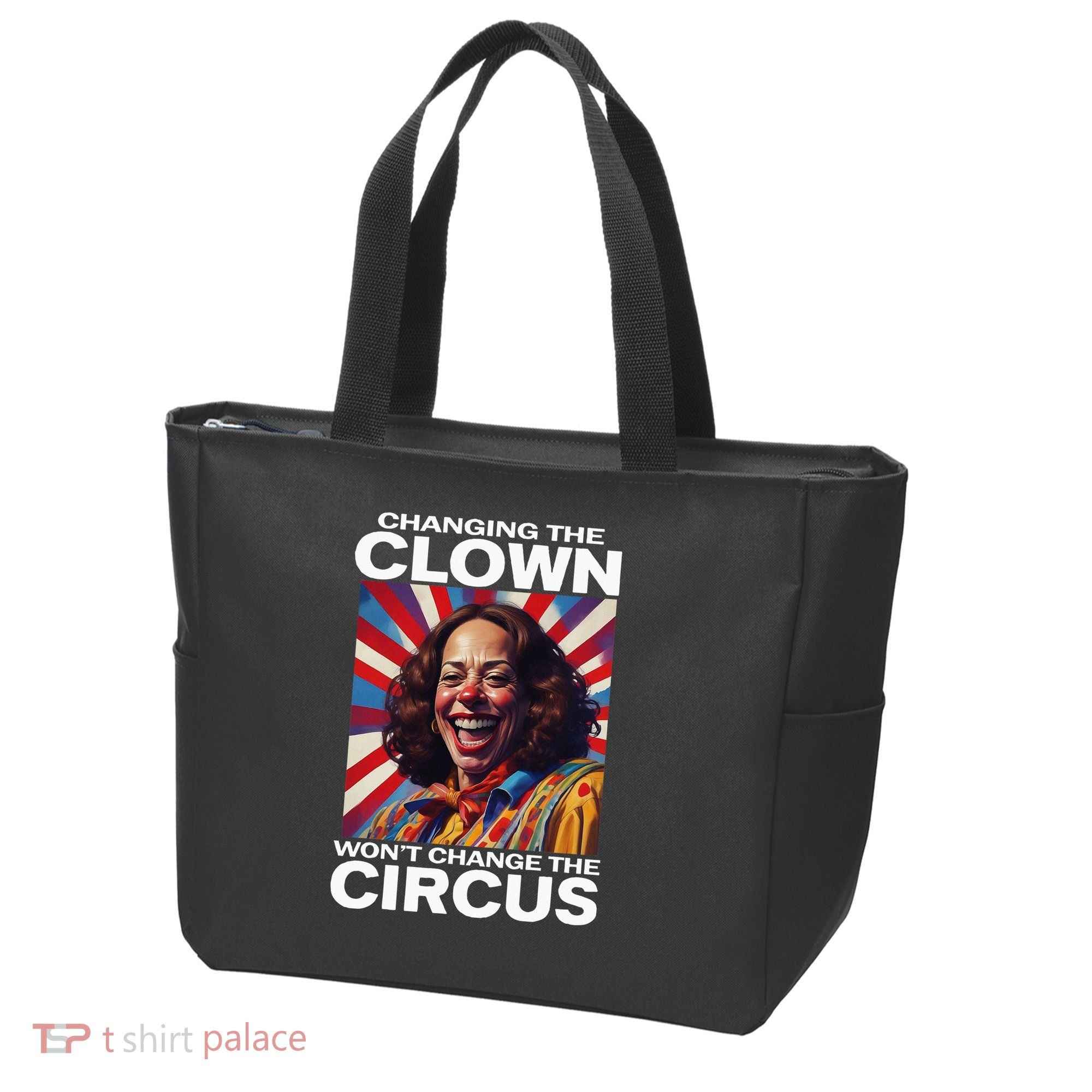 Changing The Clown WonT Change The Circus Kamala Clown Tote Bag
