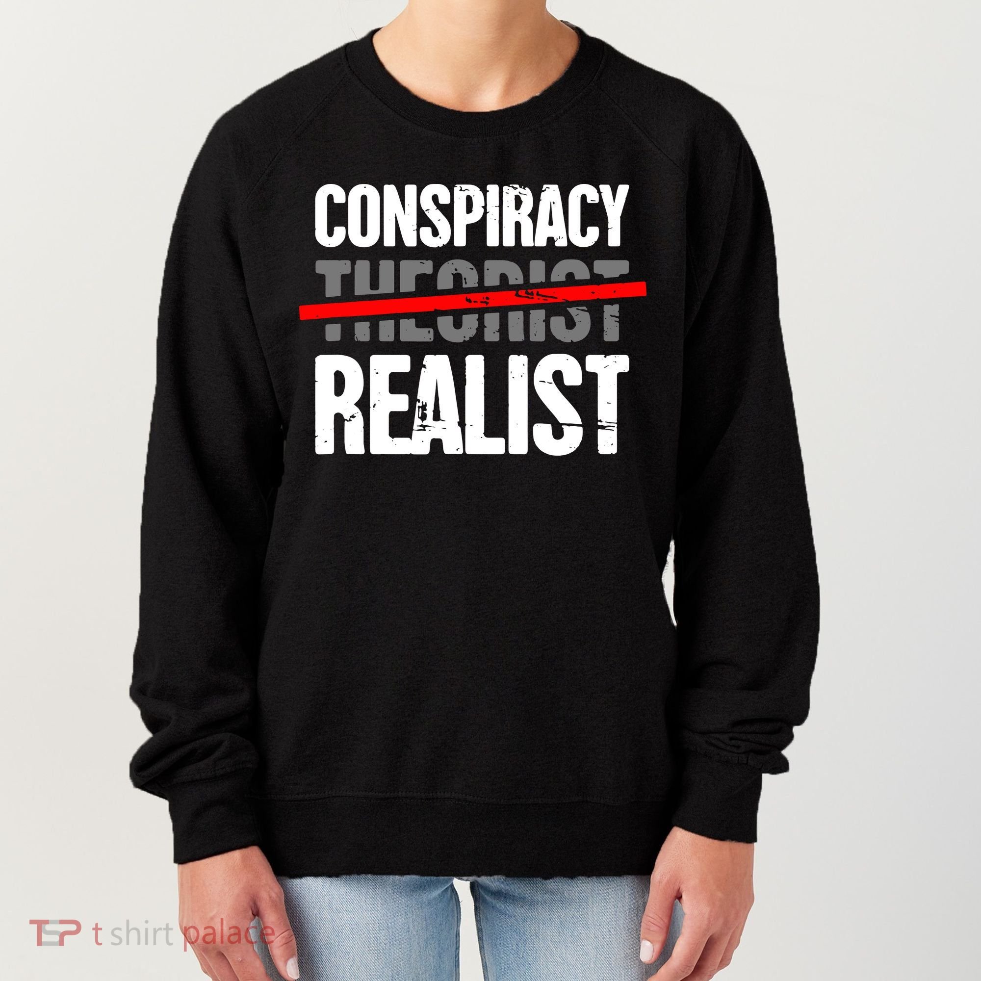 Conspiracy Theory Women's Sweatshirt