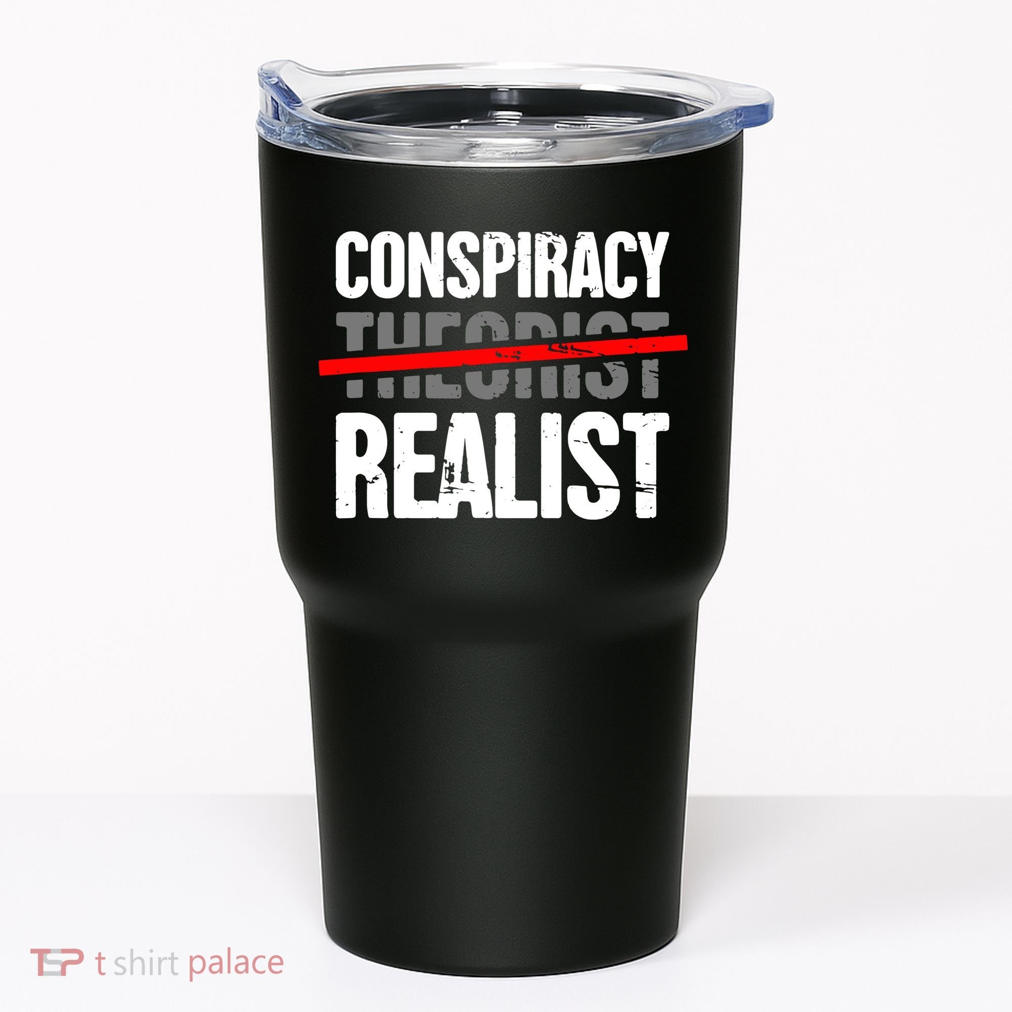 Conspiracy Theory Tumbler